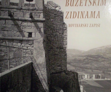 Grad Buzet - Josip Šipuš novinarske članke ukoričio u knjigu