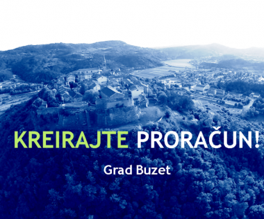 Grad Buzet - Kreirajte proračun!